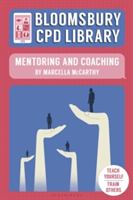 Bloomsbury CPD Library: Mentoring and Coaching | Marcella McCarthy