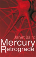 Mercury in Retrograde | Janet Baird