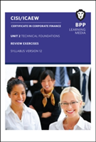 CISI Capital Markets Programme Certificate in Corporate Finance Unit 2 Syllabus Version 12 | BPP Learning Media