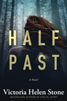 Half Past | Victoria Helen Stone