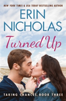 Turned Up | Erin Nicholas
