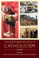 The Anthropology of Catholicism |