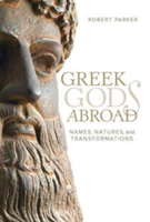 Greek Gods Abroad | Robert Parker