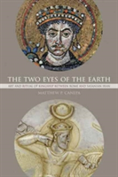 The Two Eyes of the Earth | Matthew P. Canepa