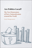Are Politics Local? | Scott (University of Pittsburgh) Morgenstern