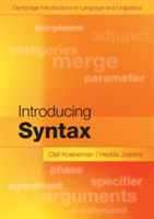 Introducing Syntax | Olaf (Radboud Universiteit Nijmegen) Koeneman, Germany) Goettingen Hedde (Georg-August-Universitat Zeijlstra