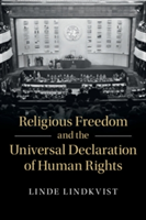 Religious Freedom and the Universal Declaration of Human Rights | Sweden) Linde (Uppsala Universitet Lindkvist