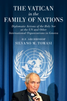 The Vatican in the Family of Nations | Silvano M. Tomasi