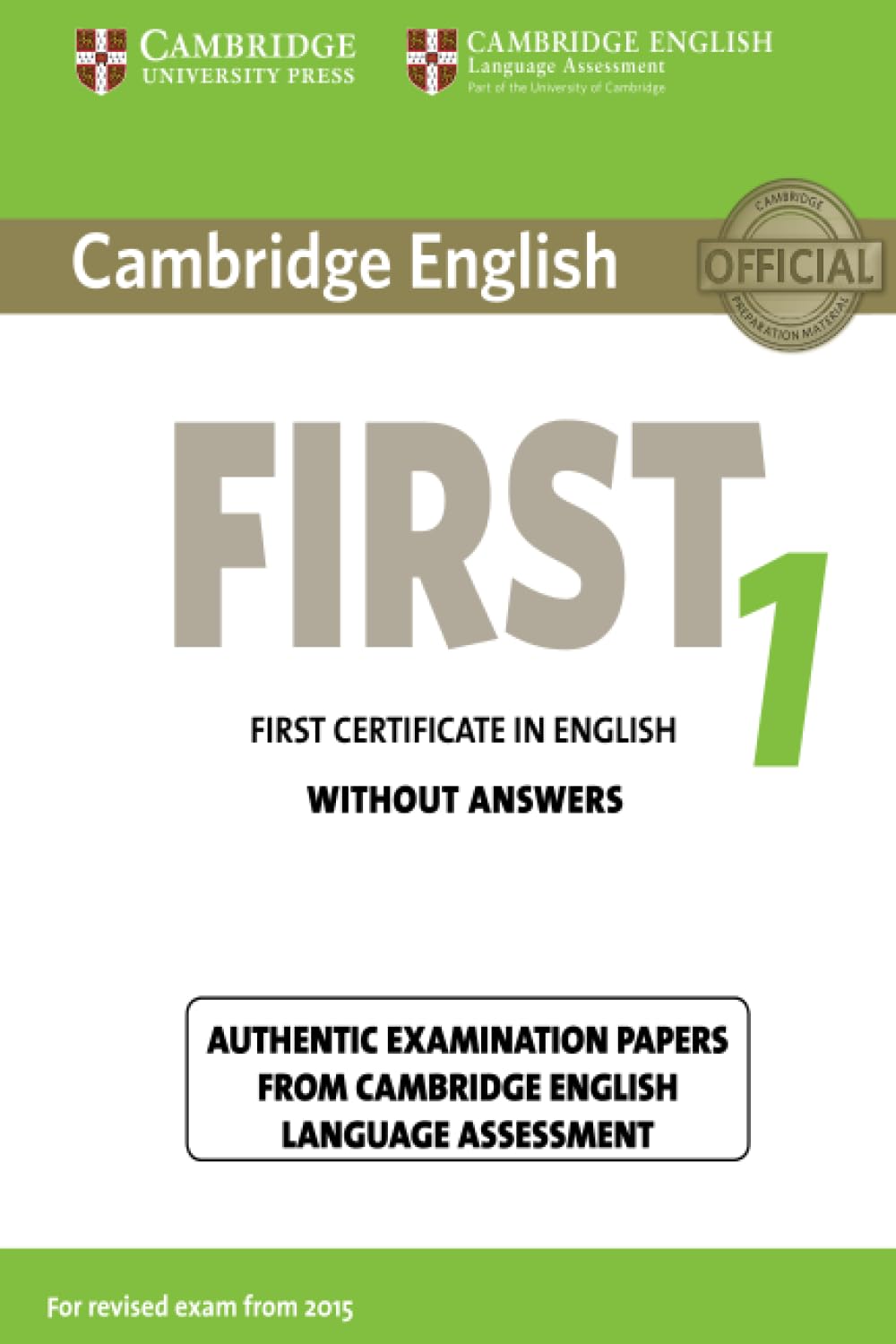 Cambridge English First 1 for Revised Exam from 2015 Student\'s Book without Answers | - 1 | YEO