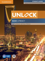 Unlock Basic Literacy Student\'s Book with Downloadable Audio | Emma Pathare, Gary Pathare