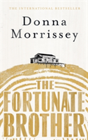 The Fortunate Brother | Donna Morrissey