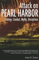 The Attack on Pearl Harbor | Alan D. Zimm