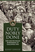 Duty Nobly Done | Rodney Ashwood