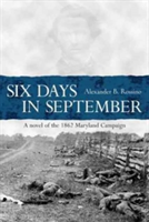 Six Days in September | Alexander Rossino