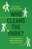 Who Cleans the Park? | USA) John (The City College of New York Krinsky
