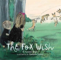 The Fox Wish | Kimiko Aman