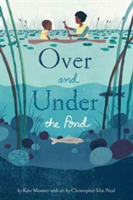 Over and Under the Pond | Kate Messner