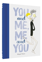 You and Me, Me and You | Miguel Tanco