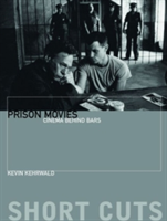 Prison Movies | Kevin Kehrwald
