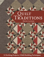 Quilt Traditions | Devon Lavigne