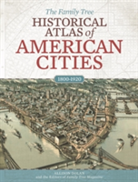 The Family Tree Historical Atlas of American Cities | Allison Dolan