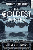 The Coldest Winter: Atomic Blonde Prequel Edition | Antony Johnston