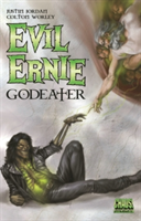Evil Ernie: Godeater | Justin Jordan, Keith Davidsen