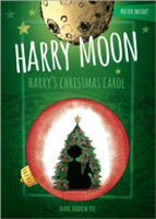 Harry Moon Harry's Christmas Carol Color Edition | Mark Andrew Poe