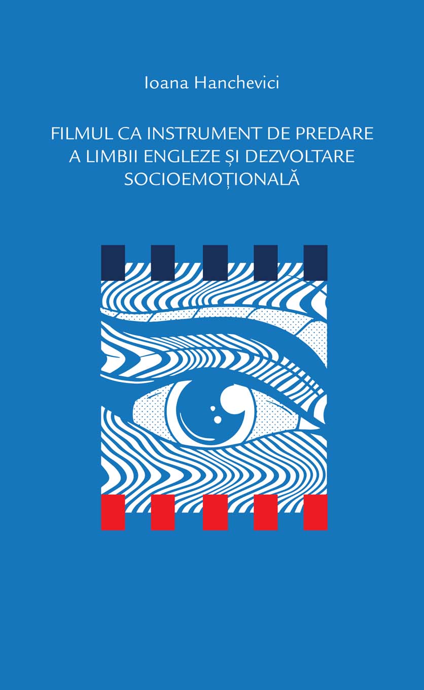 Filmul ca instrument de predare a limbii engleze si dezvoltare socioemotionala | Ioana Hanchevici