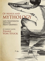 Of Menus and Mythology (Tentative) | Franz Von Stuck