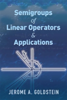 Semigroups of Linear Operators and Applications | Jerome A. Goldstein