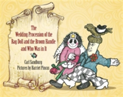 Wedding Procession of the Rag Doll and the Broom Handle and Who Was in It | Carl Sandburg