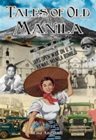Tales of Old Manila | Lisa Angstadt
