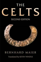 The Celts | Bernhard (Friedrich-Wilhelms-Universitat) Maier