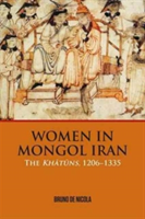 Women in Mongol Iran | Bruno De Nicola