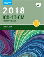 2018 ICD-10-CM Physician Professional Edition | Carol J. Buck