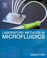 Laboratory Methods in Microfluidics | Nepal) Kathmandu Institute of Applied Sciences Basant (Scientist Giri