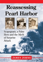 Reassessing Pearl Harbor | Jim Johns
