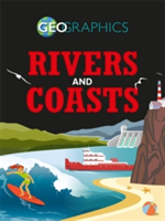 Geographics: Rivers and Coasts | Izzi Howell