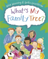 What\'s My Family Tree? | Mick Manning, Brita Granstrom