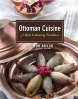 Vezi detalii pentru Ottoman Cuisine | Omur Akkor