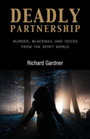 Deadly Partnership | Richard Gardner