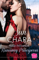 Italian Millionaire, Runaway Principessa | Sun Chara