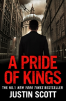 A Pride of Kings | Justin Scott