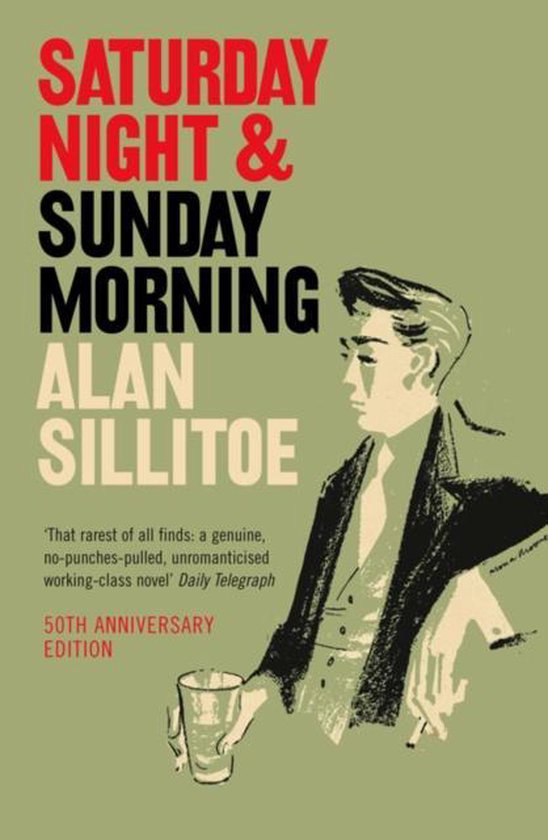 Saturday Night and Sunday Morning | Alan Sillitoe