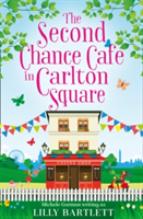 The Second Chance Cafe in Carlton Square | Lilly Bartlett, Michele Gorman