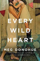Every Wild Heart | Meg Donohue