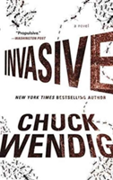 Invasive | Chuck Wendig