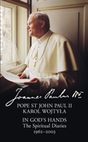 In God\'s Hands | Pope St John Paul II