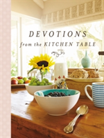 Devotions from the Kitchen Table | Zondervan
